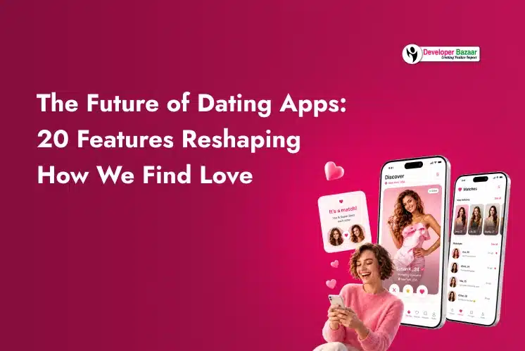 Future of Dating apps