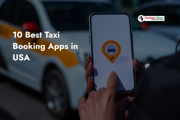 Taxi Booking Apps in USA