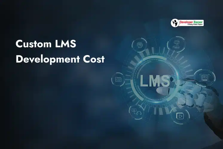 Custom LMS Development Cost