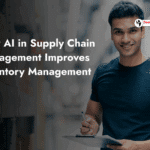 How AI in Supply Chain Management Improves Inventory Management