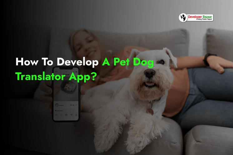 build pet dog translator app