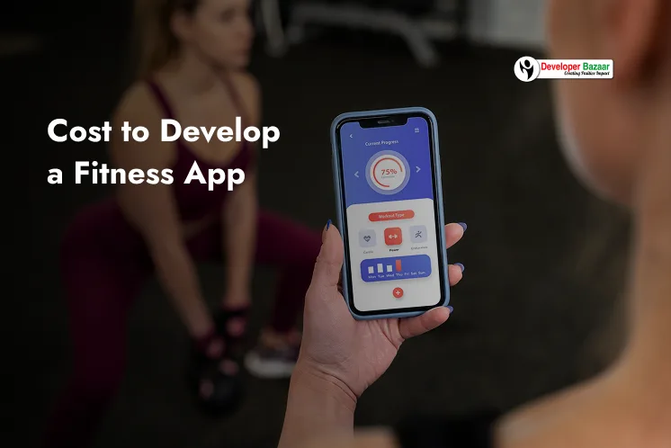 Cost to Develop a Fitness App