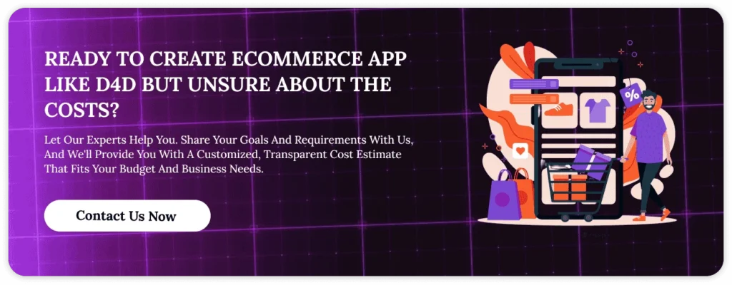 Build an ecommerce app like D4D