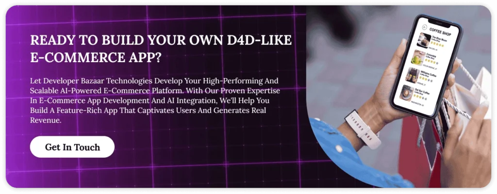 ondemand Ecommerce App Like D4D