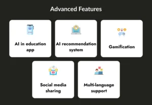 Advance Features in Education App