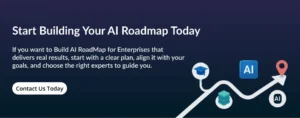 Developing an ai roadmap