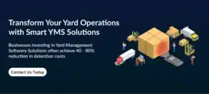 Yard Management Software Solutions