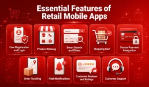Essential Features for Retail App Development