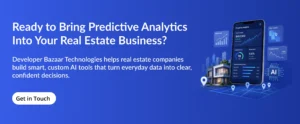 Predictive Analytics in Real Estate