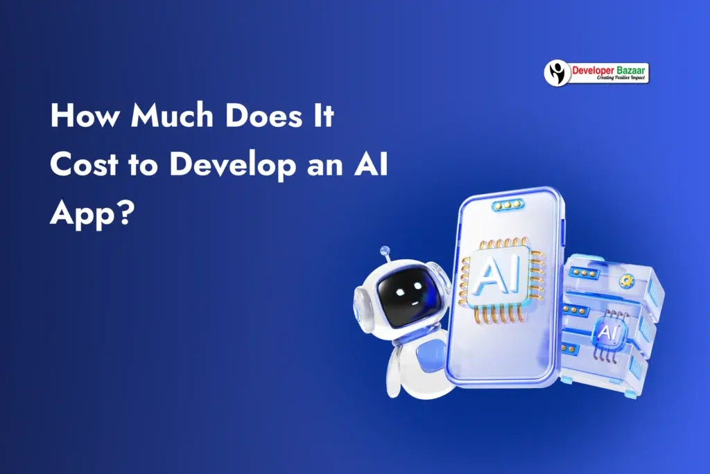 Cost to Develop an AI App